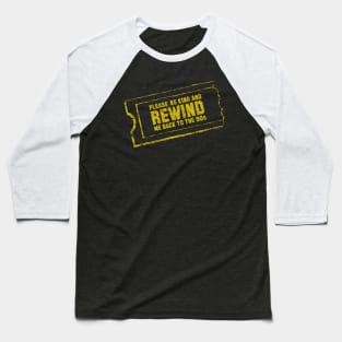 Be Kind, Rewind Baseball T-Shirt